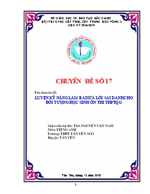 Chuyên đề số 17 Luyện kỹ năng làm bài sửa lỗi sai dành cho đối tượng học sinh ôn thi THPT Quốc gia - Nguyễn Văn Nam